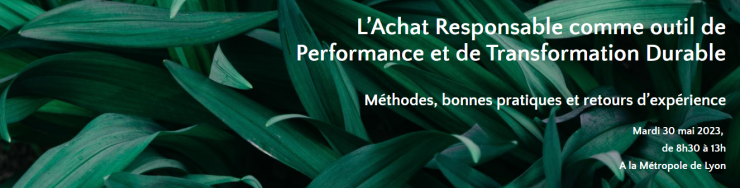 L’Achat Responsable comme outil de Performance et de Transformation Durable