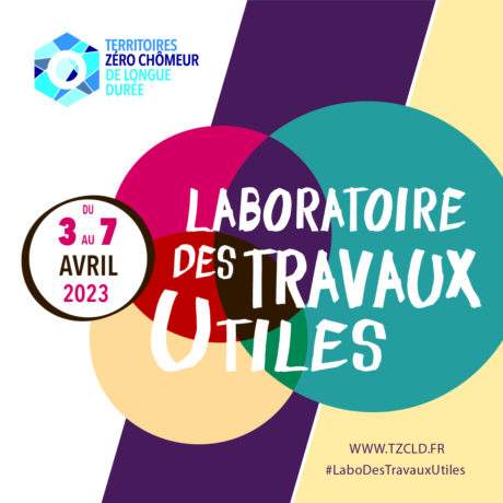 Du 3 au 7 avril 2023, découvrez les activités réalisées sur les Territoires Zéro Chômeur de Longue Durée