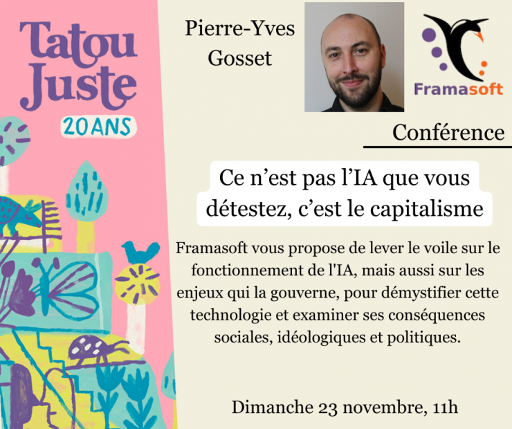 Conférence Framasoft : Ce n'est pas l'IA que vous détestez, c'est le capitalisme