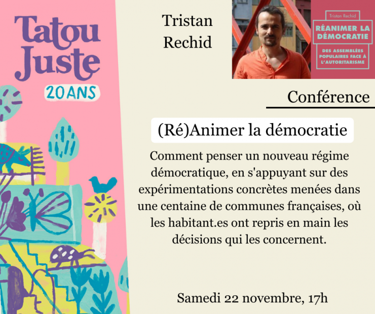 Conférence de Tristan Rechid sur son livre (Ré)Animer la démocratie