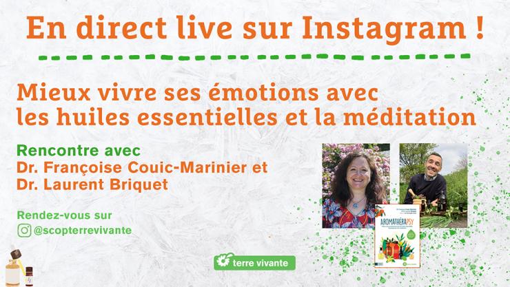 Live Instagram "Mieux vivre ses émotions avec les huiles essentielles et la méditation"