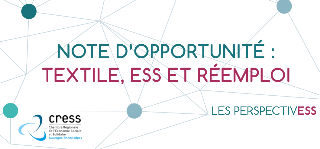 Note d&rsquo;opportunité : Textile, ESS et Réemploi