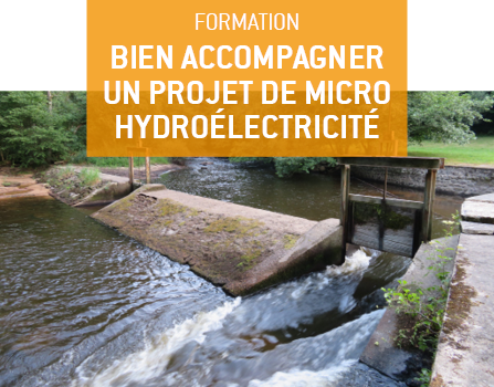 Une nouvelle session de la formation Bien accompagner un projet de micro hydroélectricité dans un ancien moulin débute en janvier !