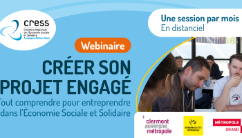 Webinaire « Créer son projet engagé » – Tout comprendre pour entreprendre en ESS