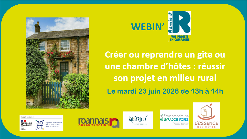 Webinaire « Créer ou reprendre un gîte ou une chambre d&rsquo;hôtes : réussir son projet en milieu rural « 