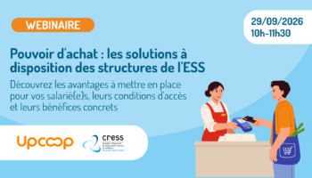 Webinaire « Pouvoir d’achat : les solutions à disposition des structures de l’ESS » Webinaire « Pouvoir d’achat : les solutions à disposition des structures de l’ESS »